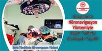 Nevşehirde İlk Kez Nöronavigasyon ile Beyin Tümörü Ameliyatı Başarılı Bir Şekilde Yapıldı  manşet.jpg